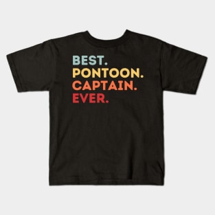 Best Pontoon Captain Ever Kids T-Shirt